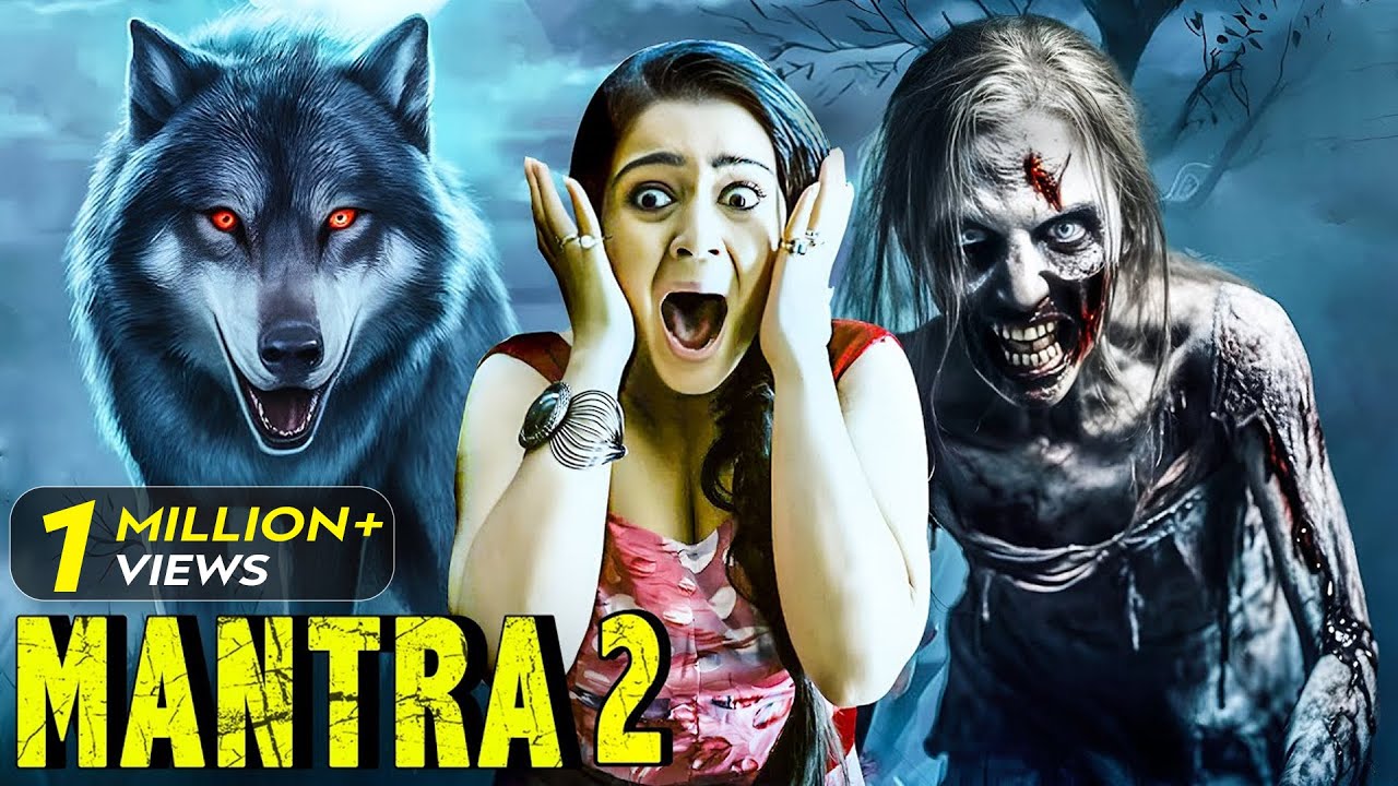 Mantra 2 - New Released South Indian Hindi Dubbed Movie 2024 | Charmi Kaur | South Horror Movie