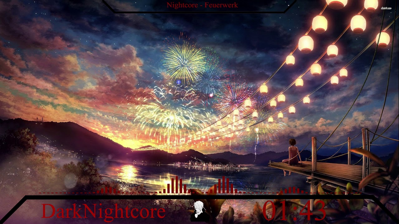 DarkNightcore - Feuerwerk