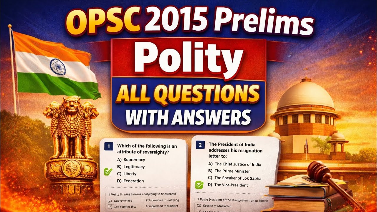 OPSC Prelims 2015 Polity – All Questions with Answers | Complete PYQ Analysis