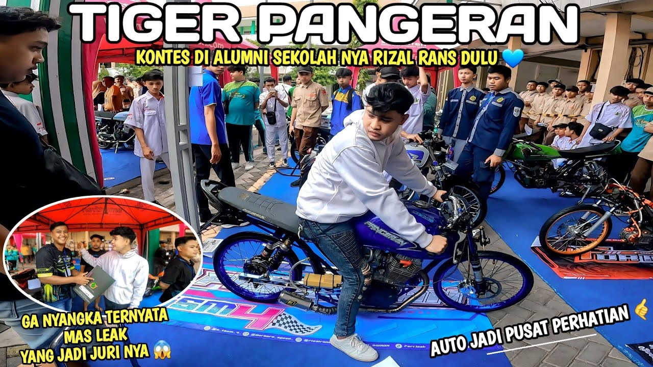 TIGER PANGERAN TAMPIL KONTES DI ALUMNI SEKOLAH NYA RIZAL RANS DULU || AUTO JADI PUSAT PERHATIAN 😍 ‼️