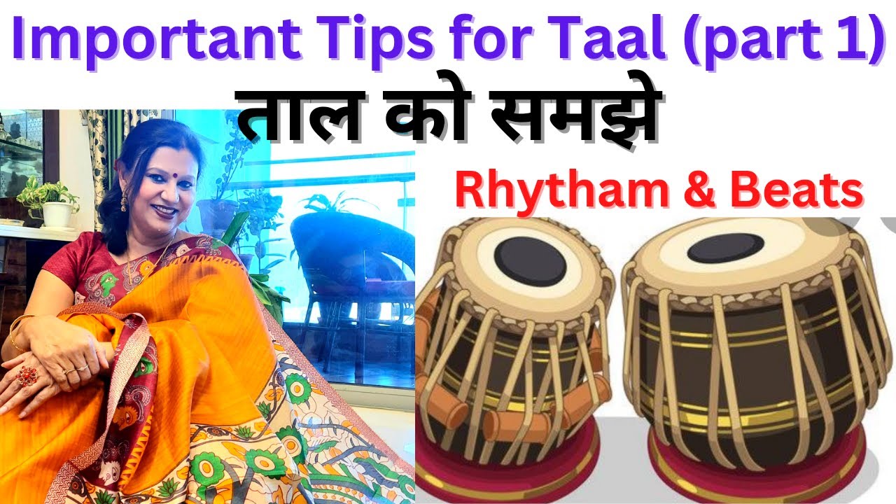 How to Understand Taal, Rhythm & Beats? Taal Tutorial Part 1. How to Sing in Taal? How to underst...