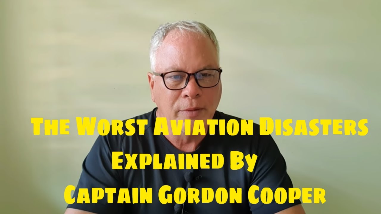 The Worst Aviation Disasters Explained. Every Man Has a Story