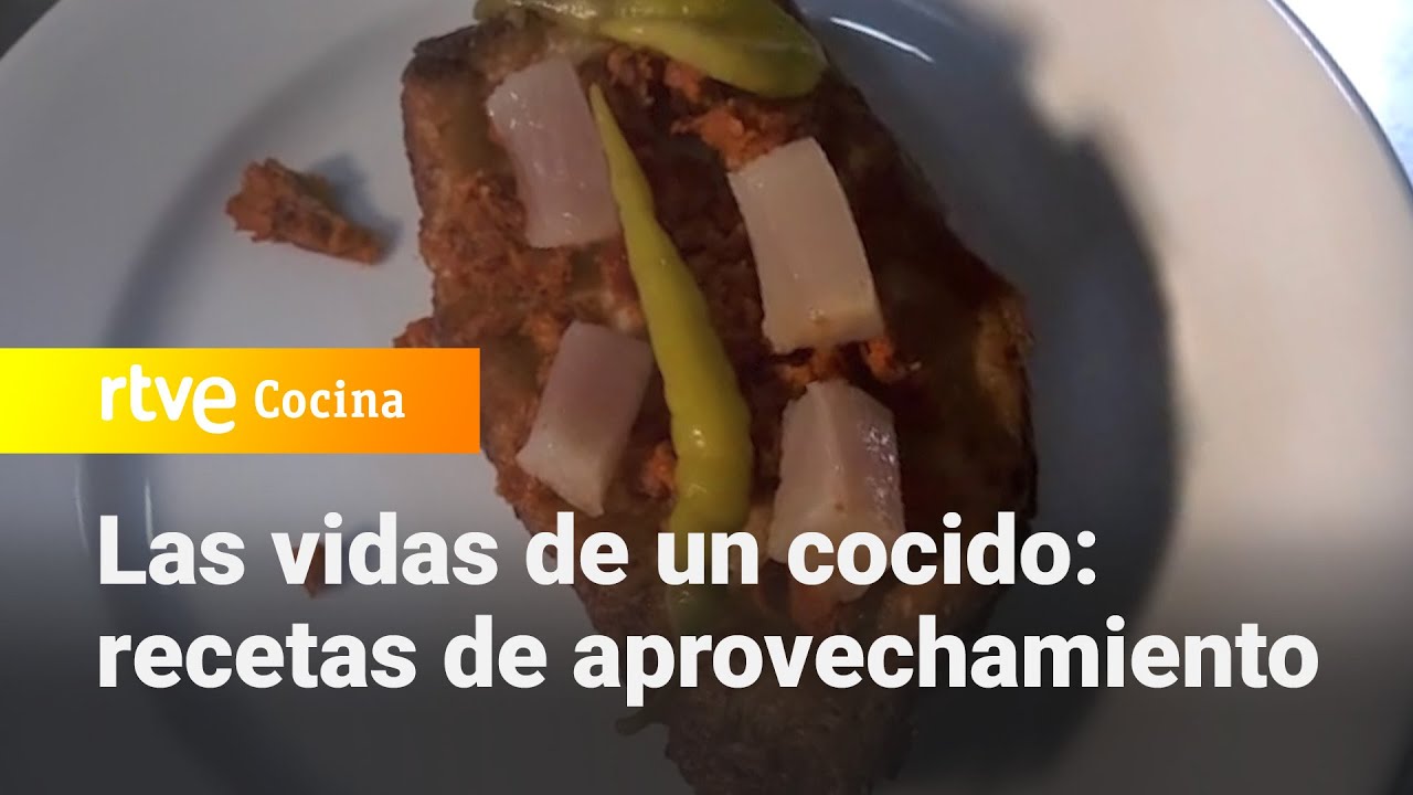 Las vidas de un cocido: recetas de aprovechamiento - Aquí la Tierra | RTVE Cocina