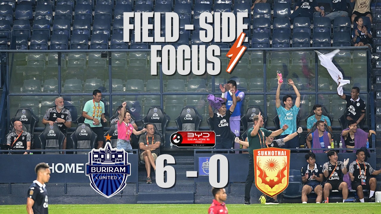 FIELD - SIDE FOCUS (TL-22) BURIRAM UNITED 6-0 SUKHOTHAI FC