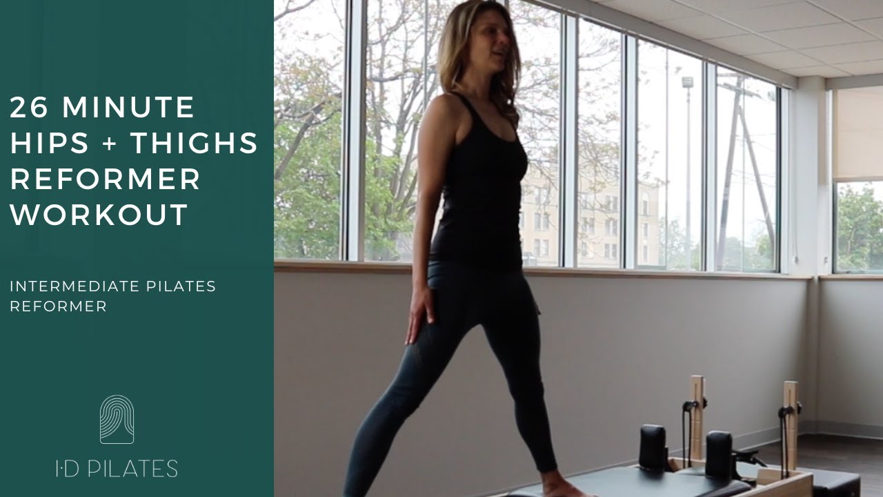26 Minute Pilates Reformer | HIPS + THIGHS Focus