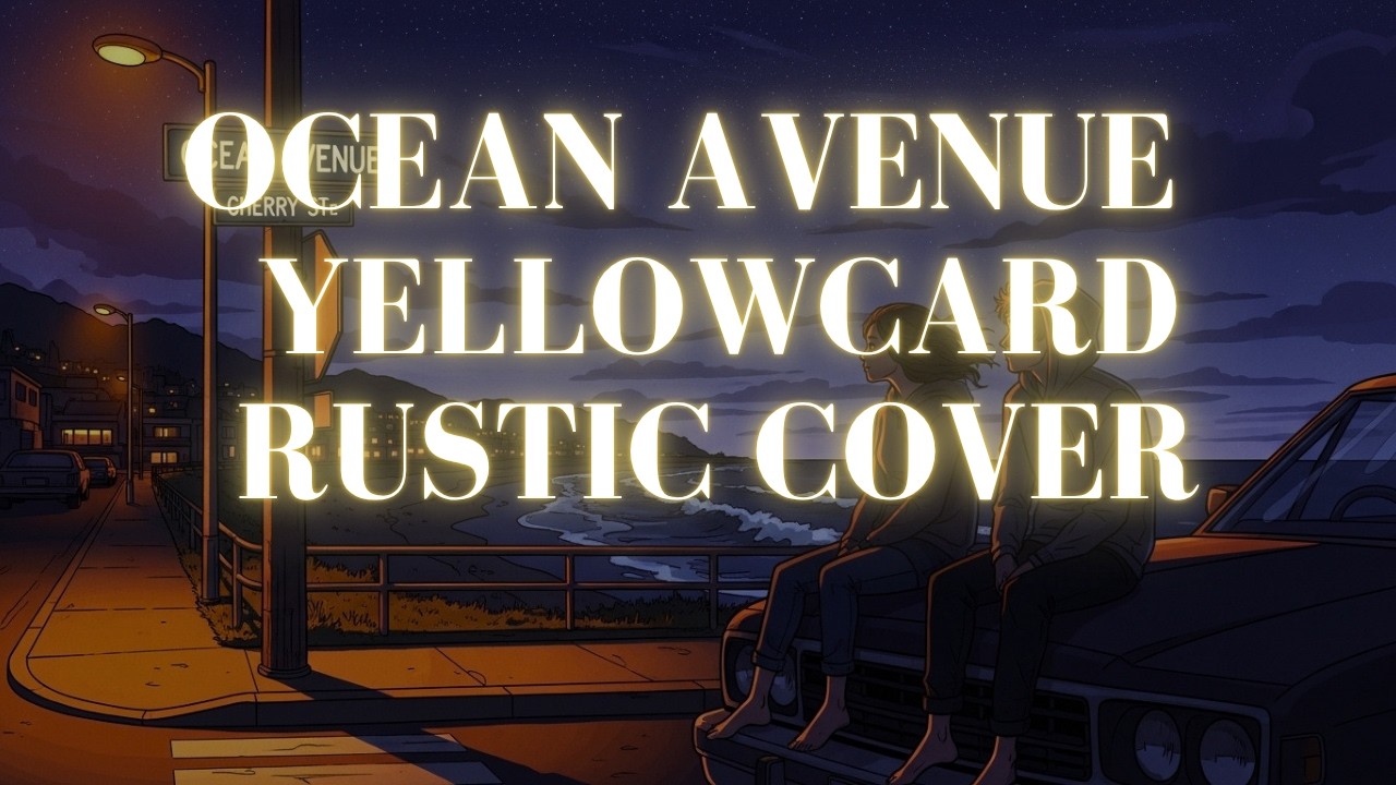 Ocean Avenue - Yellowcard (Rustic Poems Cover) A Cover With A Rustic Spin To It