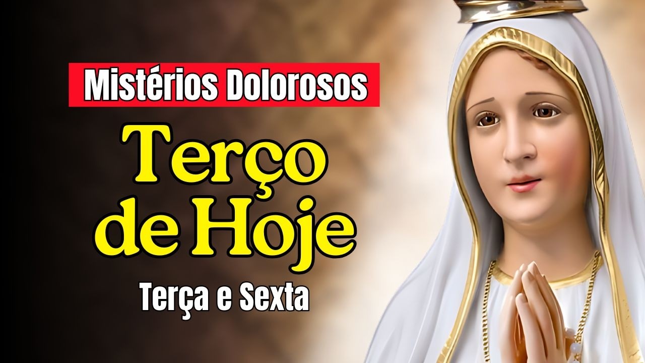TERÇO DE HOJE 03/02/26 Terça Feira Mistérios Dolorosos pela Cura da Ansiedade e Impaciência