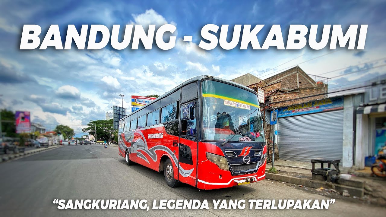 Bus SANGKURIANG, Sang Legenda Sukabumi Yang Masih Eksis | Trip Bandung - Sukabumi Naik Bus HINO AK