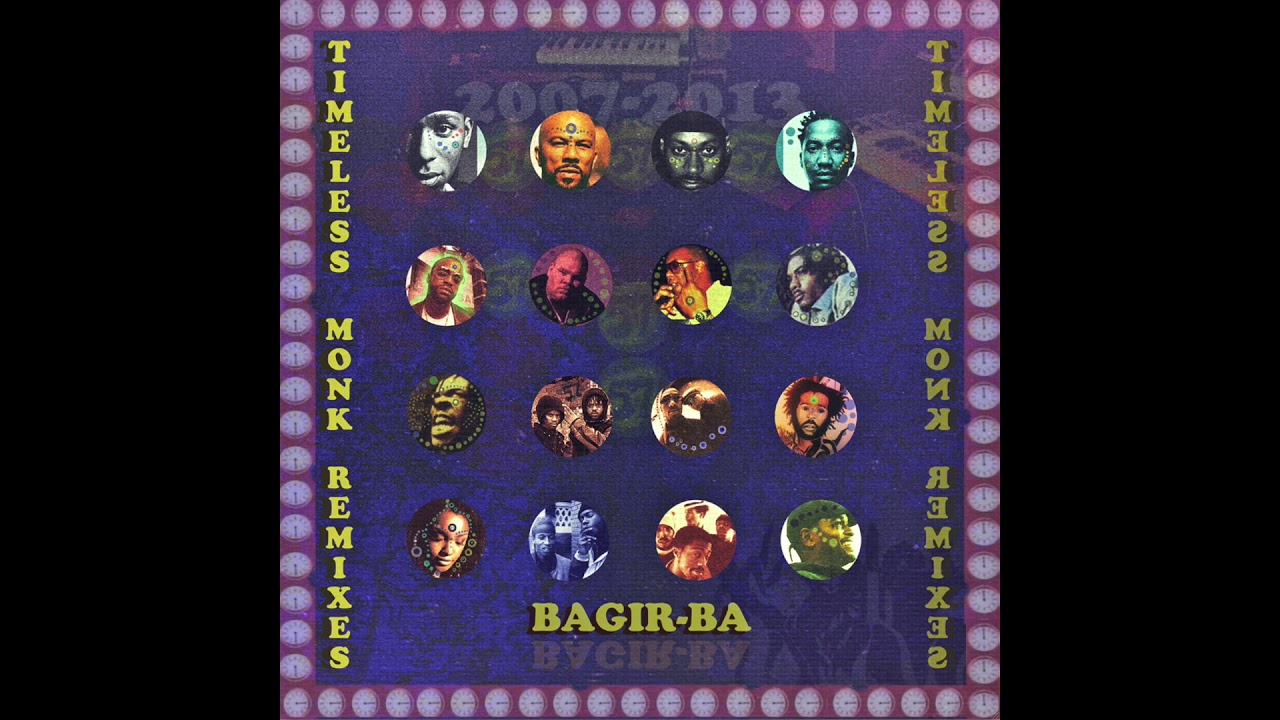 Bagir-Ba - Timeless Monk Remixes [2007-2013] full album