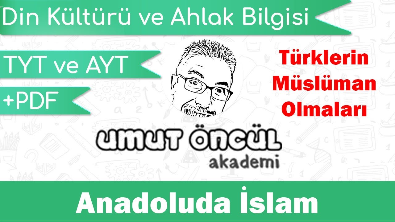 Din Kültürü ve Ahlak Bilgisi | 12.Sınıf | Anadoluda İslam | Türklerin Müslüman Olmaları | +PDF