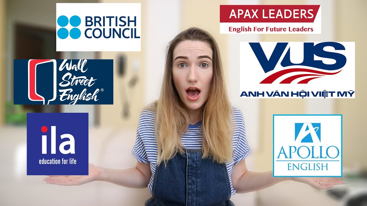 WHERE TO TEACH ENGLISH IN VIETNAM || ILA, Apollo, VUS, APAX, British Council or Wall Street English