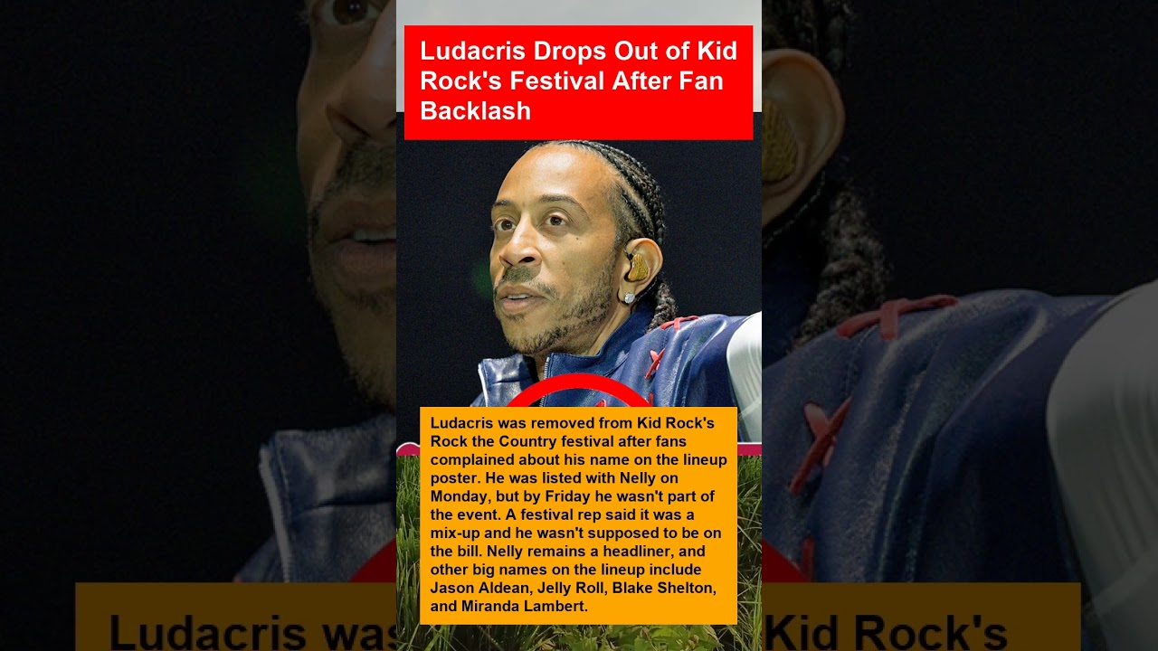 Ludacris Drops Out of Kid Rock's Festival After Fan Backlash 