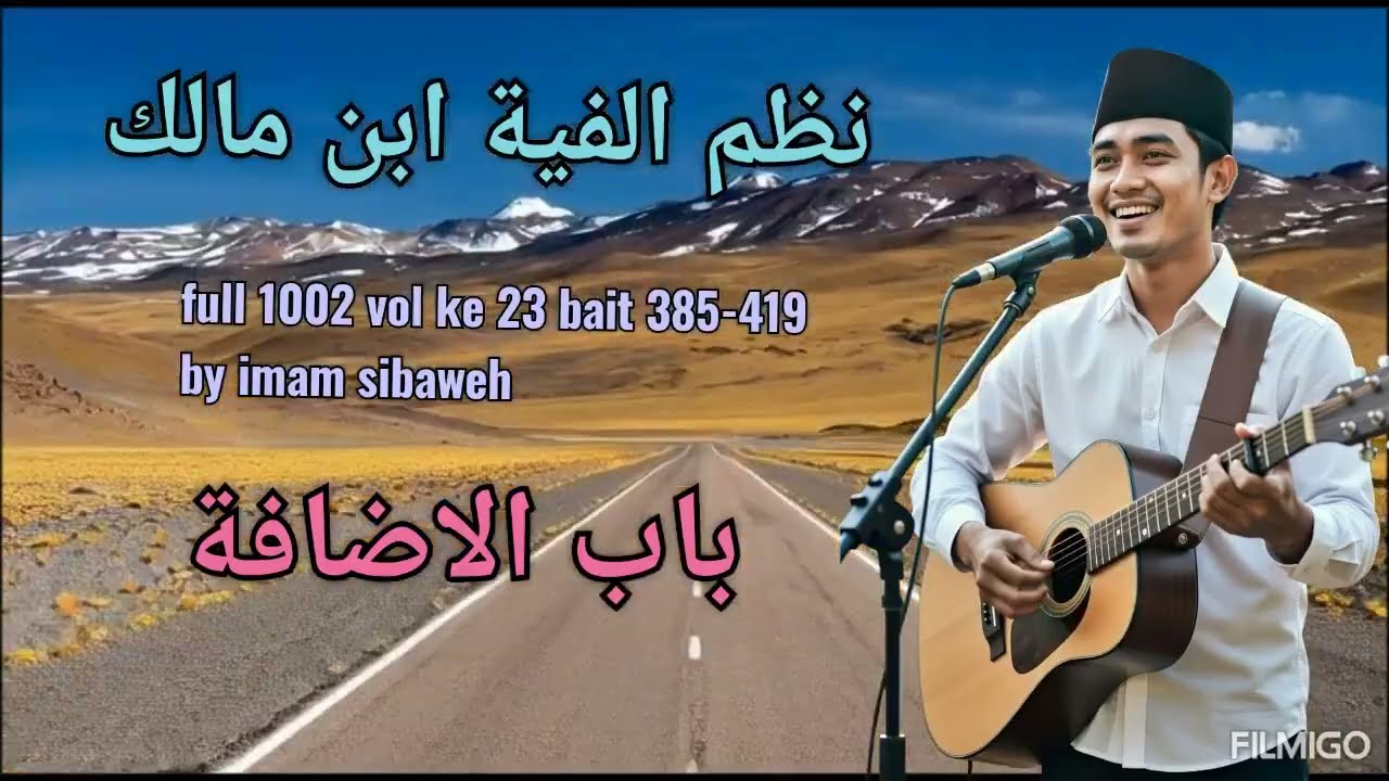 Nadhom Alfiyah full 1002 vol 23 bait 385-419 by imam sibaweh 