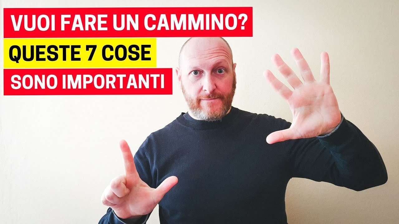 COME AFFRONTARE E PREPARARSI PER UN CAMMINO [DI SANTIAGO O ALTRI]