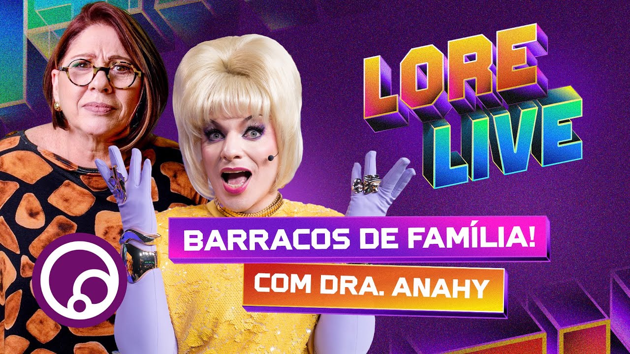 LORELIVE: DANDO CONSELHOS E EXPONDO A FAMÍLIA BRASILEIRA com Dra. Anahy | DiaTV