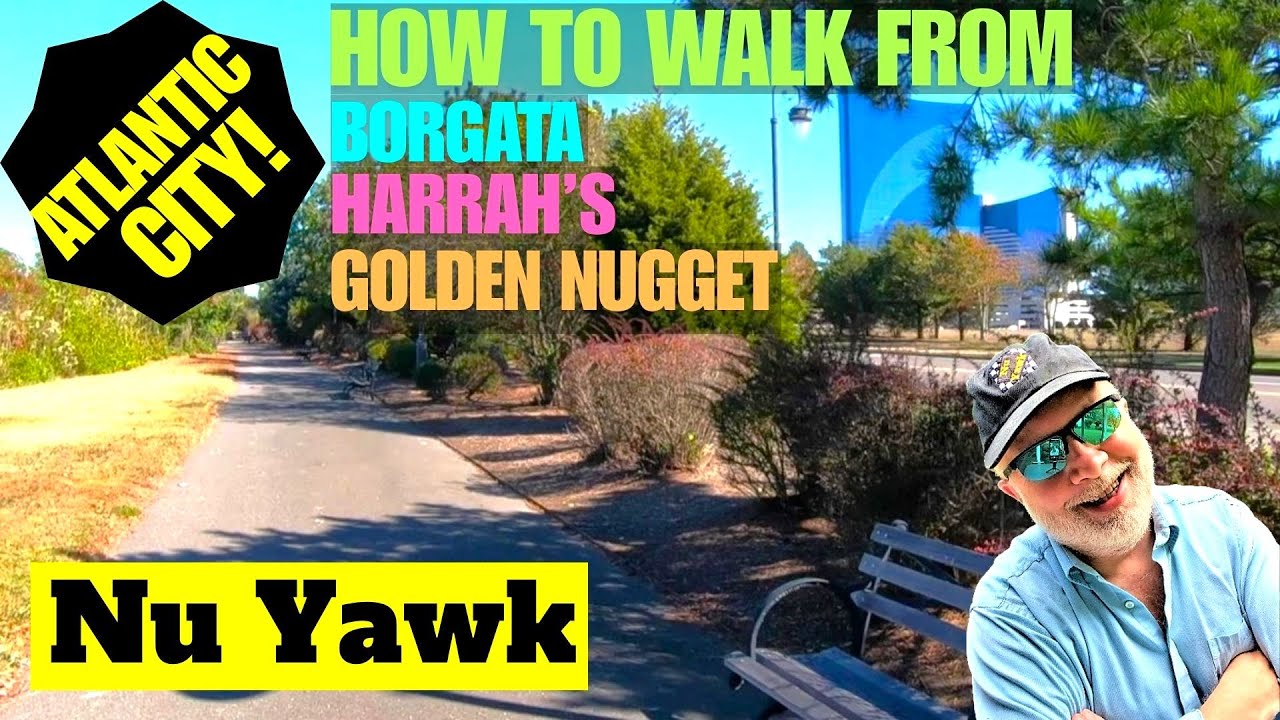 🟡 Atlantic City | A Great Water's Edge Way To Walk Between Borgata, Harrah's, Golden Nugget! #NuYawk