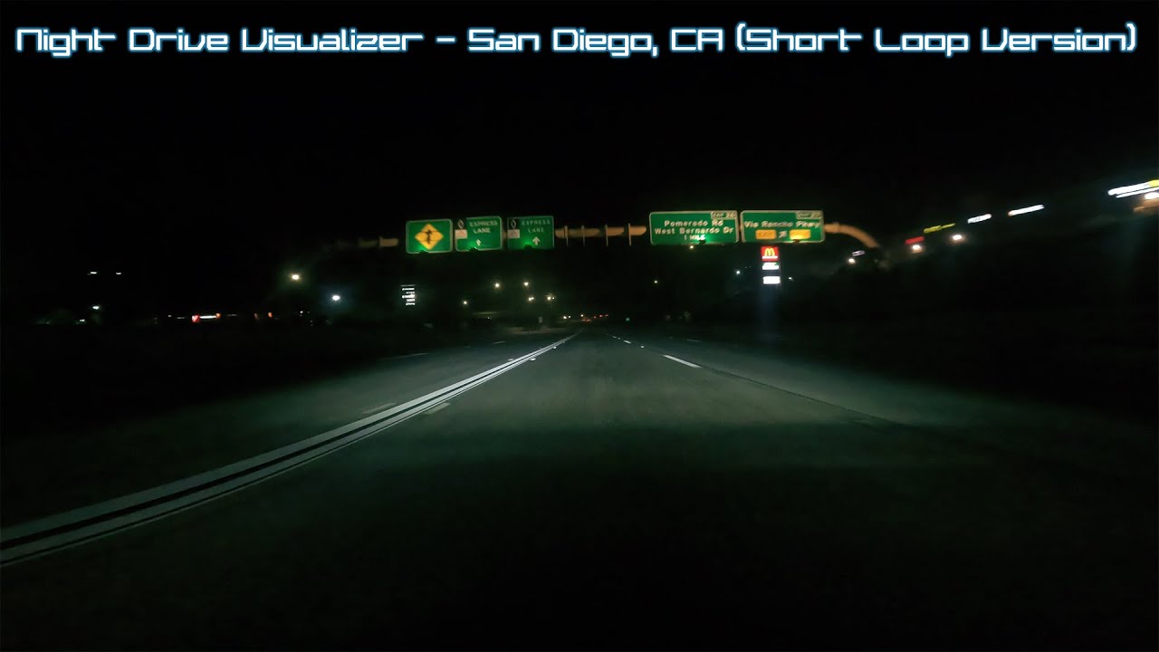 Night Drive Visualizer - San Diego, CA (North County) - Short Loop Ver.