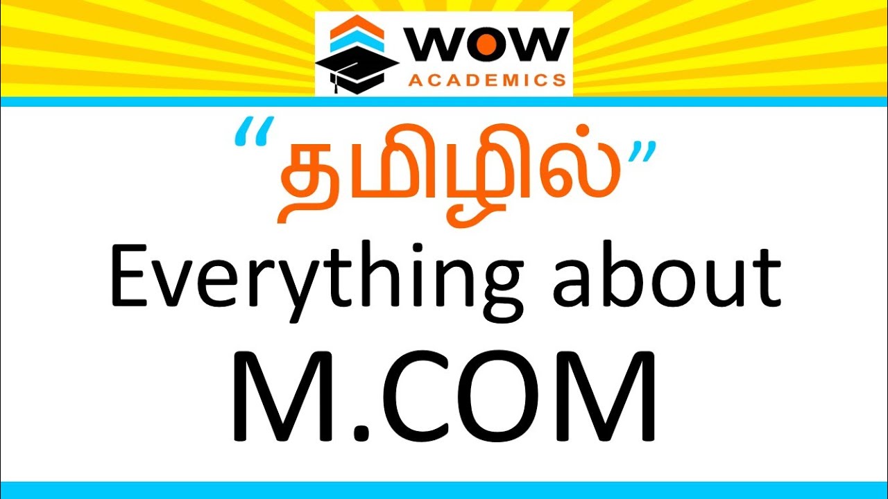 [TAMIL] M Com Course Course Details Explained | Eligibility, Duration, Registration, Fees