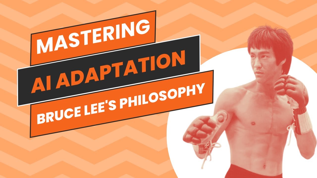 Be Like Water: Mastering AI Adaptation with Bruce Lee's Philosophy