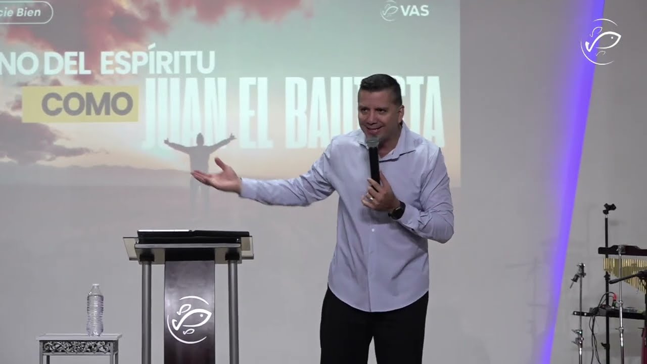 Lleno del Espíritu como Juan el Bautista / Marco Vega / Vida Abundante del Sur