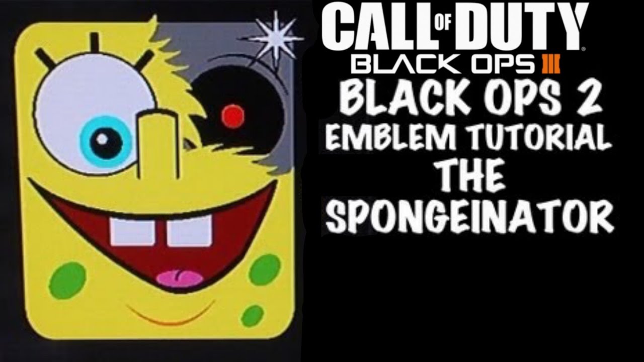 Black ops 3 THE SPONGEANATOR spongebob terminator emblem tutorial black ops 2 spongebob squarepants