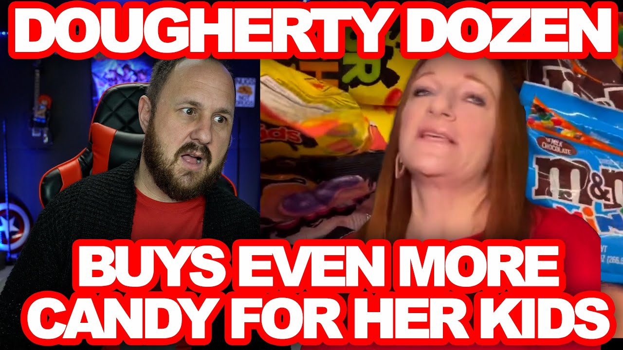 Dougherty Dozen With ANOTHER Candy Haul For Her Kids