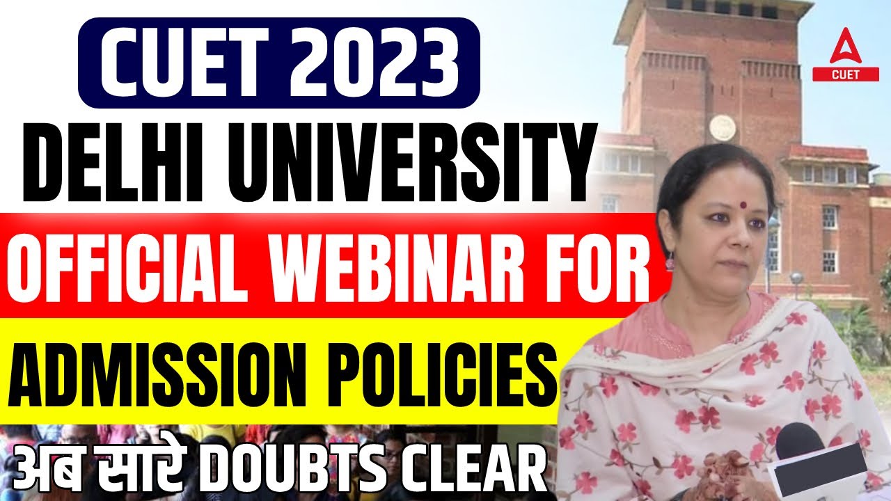 Delhi University Admission 2023 | DU New Process, Eligibility Criteria | DU Latest Update