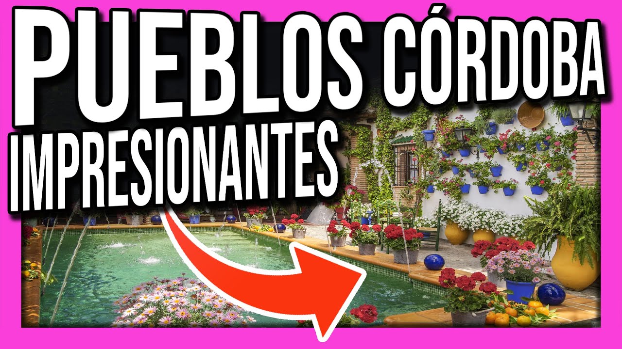➡️​🔝 PUEBLOS BONITOS de CÓRDOBA 🔝⬅️ ❤️ Que ver y Visitar en Córdoba  ✈️ (Andalucía - España) ❤️
