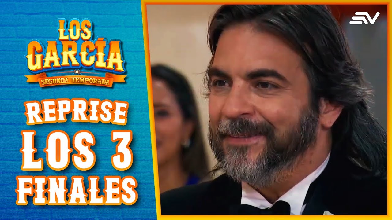 Los García: Revive el FINAL GANADOR y los 2 FINALES ALTERNATIVOS | Temporada 2 | Ecuavisa