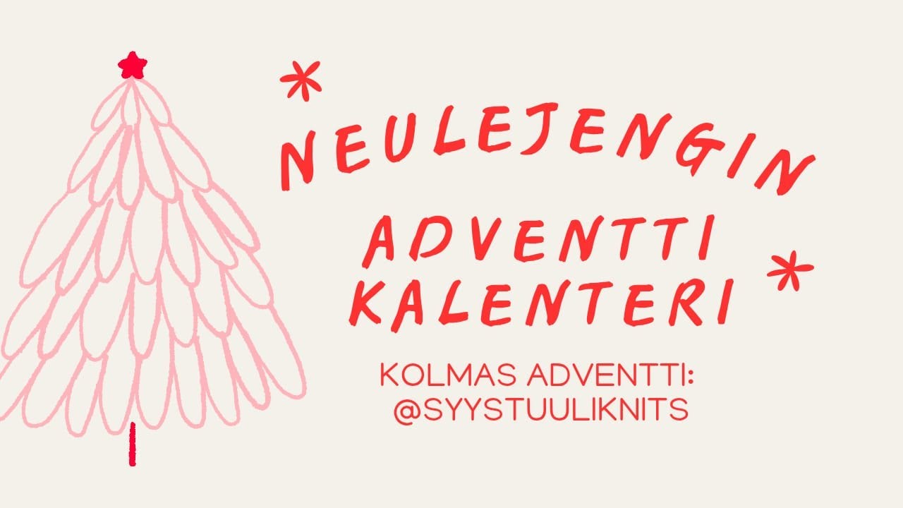 KOLMAS NEULEADVENTTI 🕯🕯🕯 Syystuuli knits