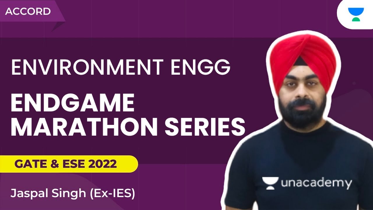 GATE 2022 ENDGAME MARATHON SERIES | Environmental Engineering - 2 | Jaspal Singh
