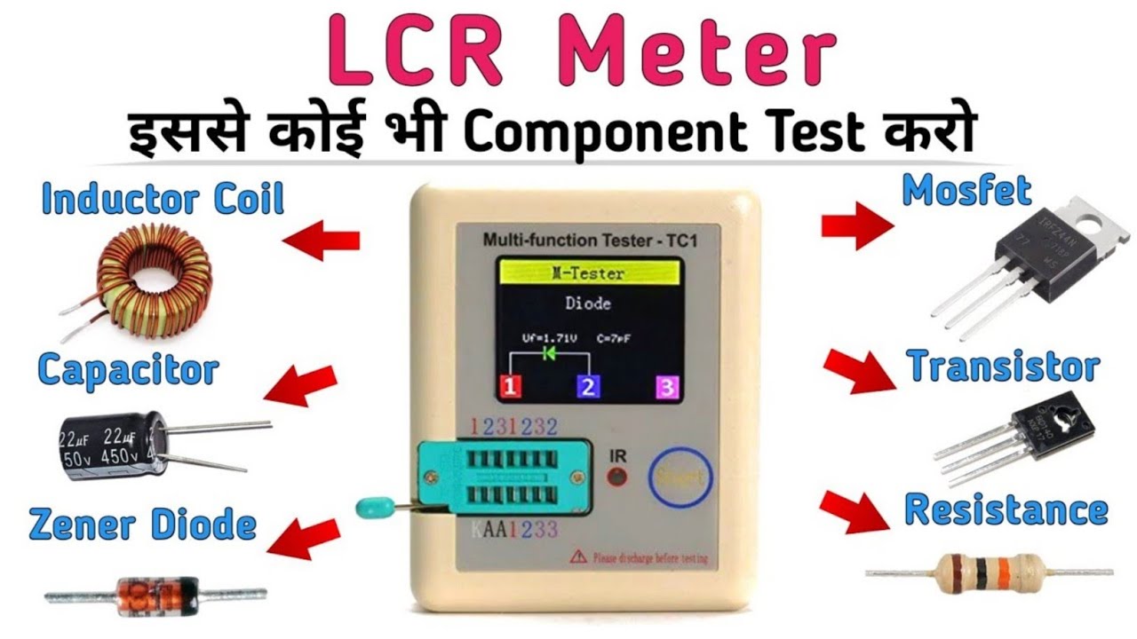 LCR Meter || How to use LCR Meter In Hindi