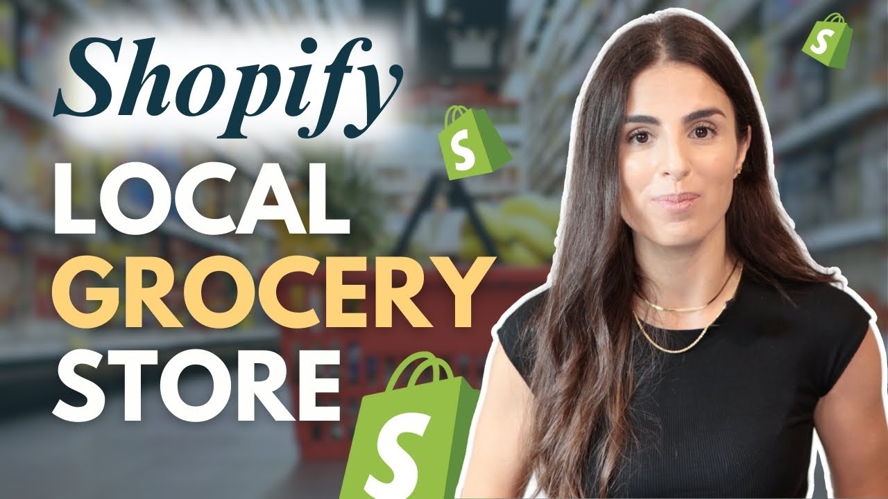 Shopify Local Grocery&nbsp;Store: Step By Step Local Theme Customization ( Sell Grocery Online)