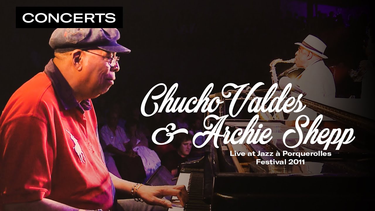 Chucho Valdes & Archie Shepp Afrocuban project - Live at Jazz à Porquerolles Festival | Qwest TV