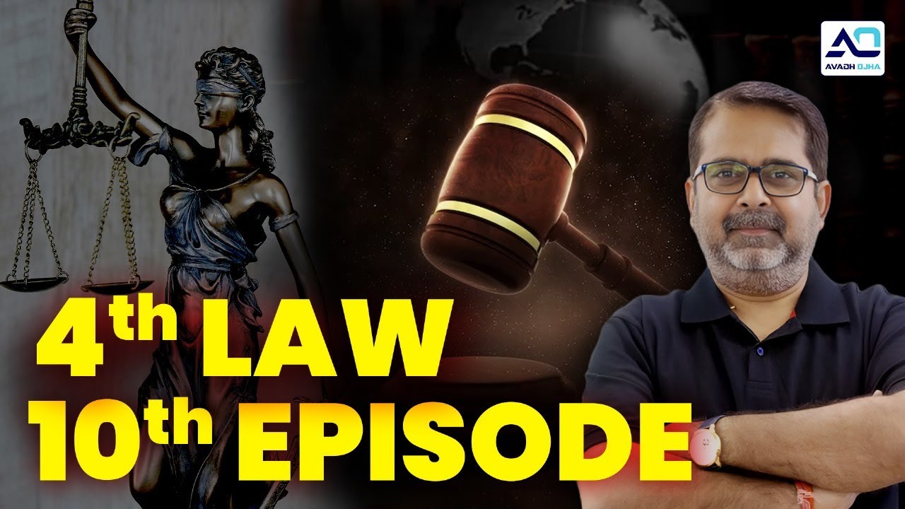 4th Law By Avadh Ojha || यथार्थ गीता - 10th Episode || Avadh Ojha