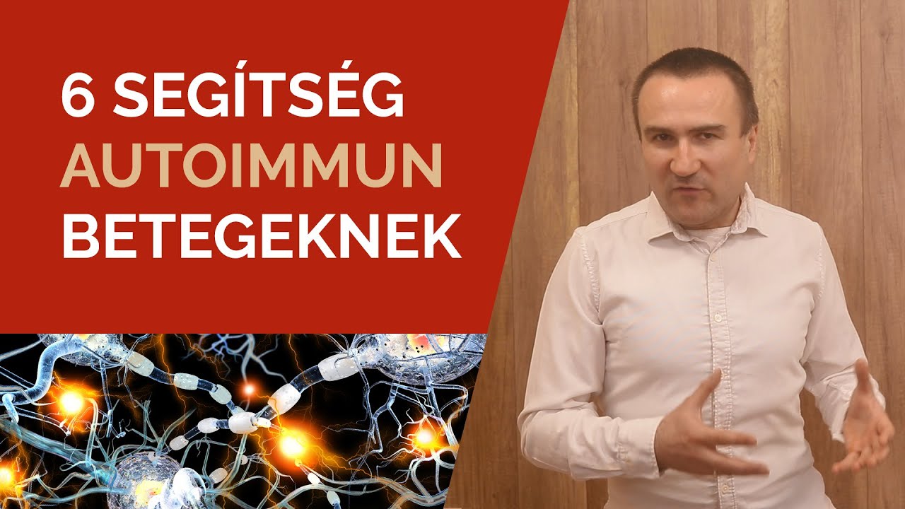 6 seg&iacute;ts&eacute;g Autoimmun betegeknek