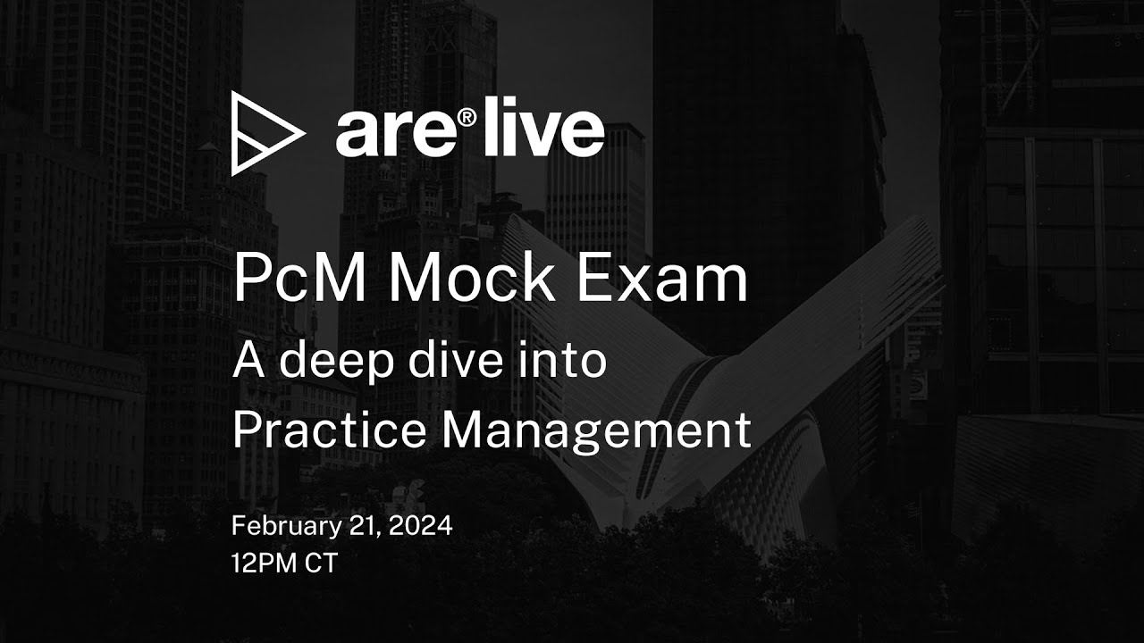 ARE Live: Practice Management Mock Exam | ARE 5.0 PcM Exam