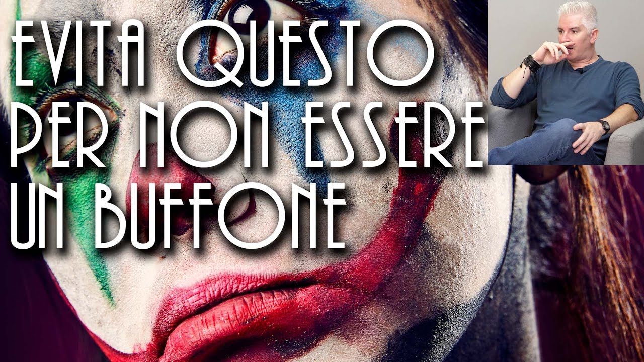 evita certi comportamenti! Non fare il pagliaccio!