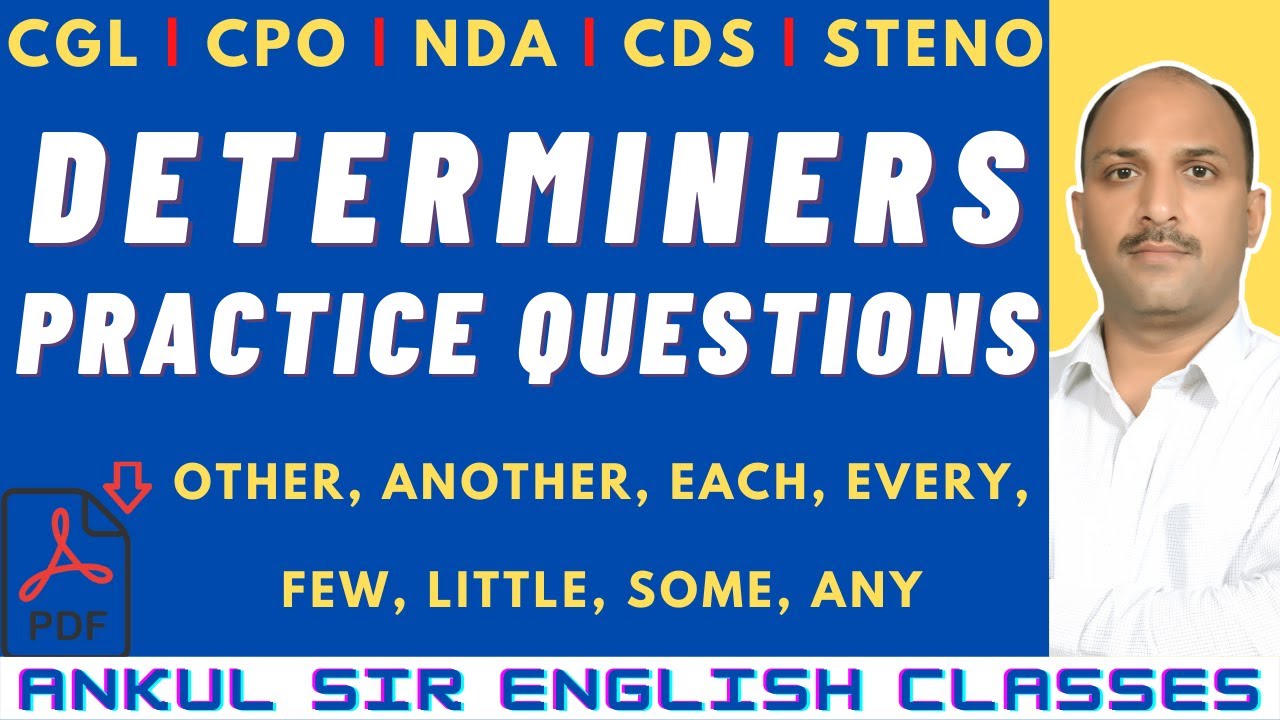DETERMINERS PRACTICE QUESTIONS || ENGLISH FOR CGL, CPO, CDS, NDA, STENO || ANKUL SIR ENGLISH CLASSES