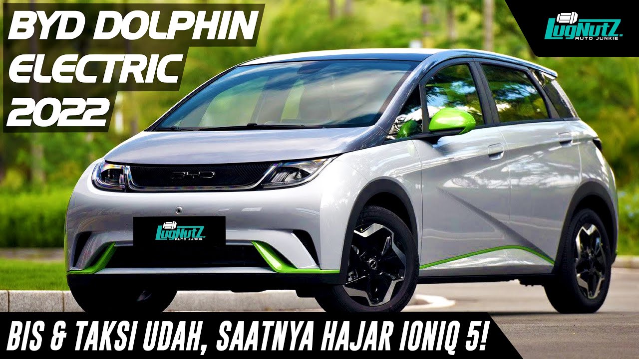 300 Jt Mending Wuling Apa Ini Hayo? BYD Dolphin Mobil Listrik Nyentrik Secanggih IONIQ 5 Tapi Murah!