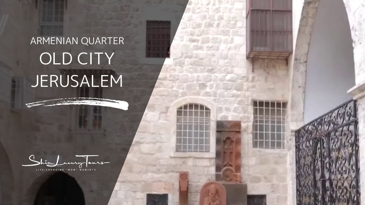 Exploring The Armenian Quarter Jerusalem | Things to know about Jerusalem
