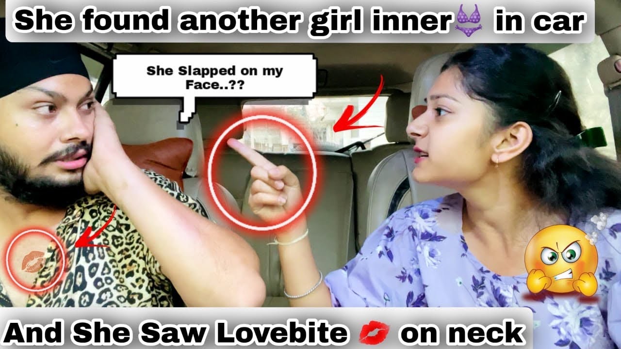 She Found Another Girl Inner👙In My Car🏎And Saw Love-bite !!!Prank Gone Wrong!!@rpvlogsandpranks