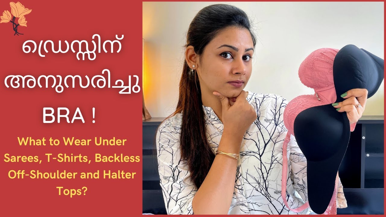 What Bra to Wear Under What | Bras for Saree, T-shirt, Backless and Halter Top | Keerthi's Katalog