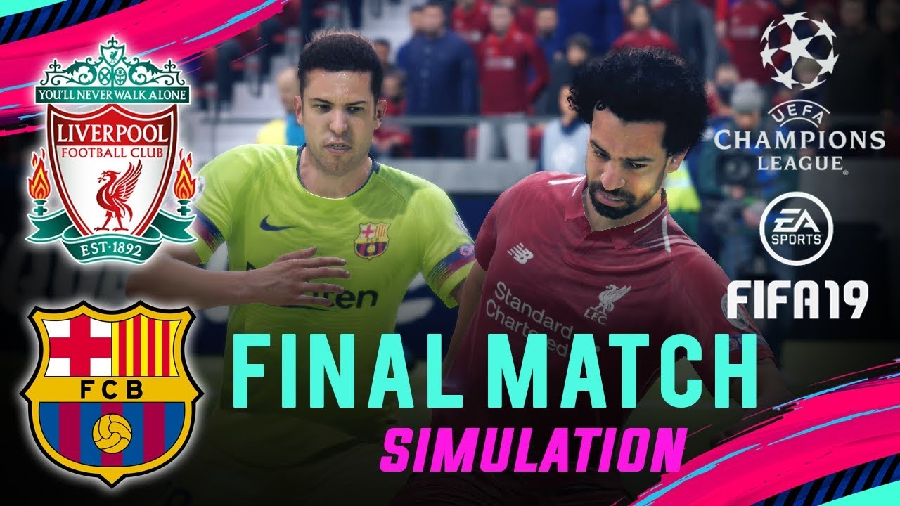 LIVERPOOL vs BARCELONA | FIFA 19 UCL Final Match Simulation | Broadcast Camera - 1080HD