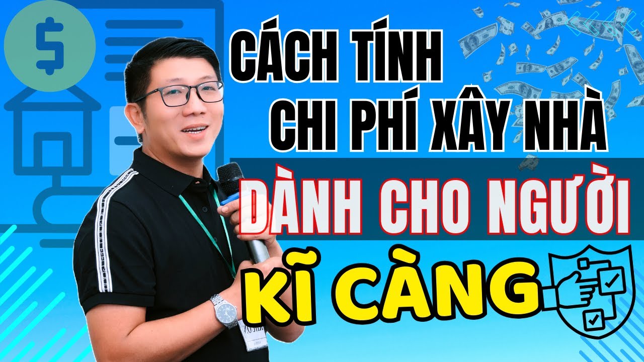 Cách tính giá xây nhà trọn gói chính xác 95% | Ngô Đình Khuôn