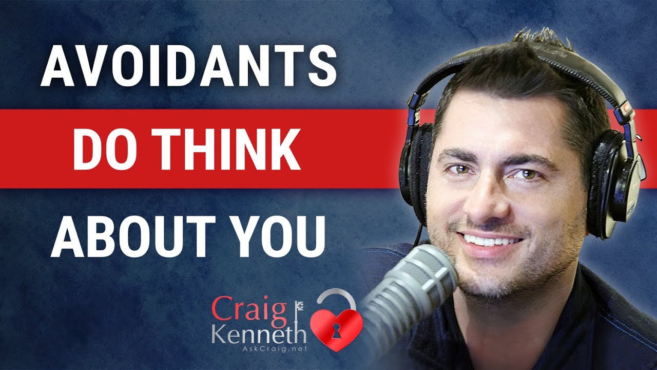 Avoidant Exes DO Think About You