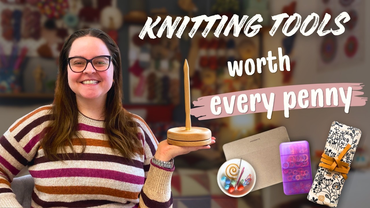 Knitting Tools I’d Buy Again and Again
