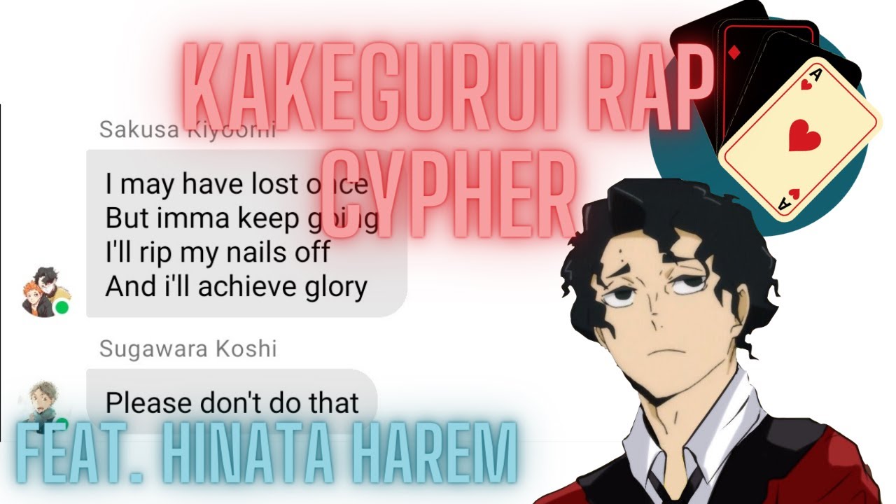 Let's Gamble| KAKEGURUI RAP CYPHER - Lyric Prank| Haikyuu texts. Feat. Hinata Harem
