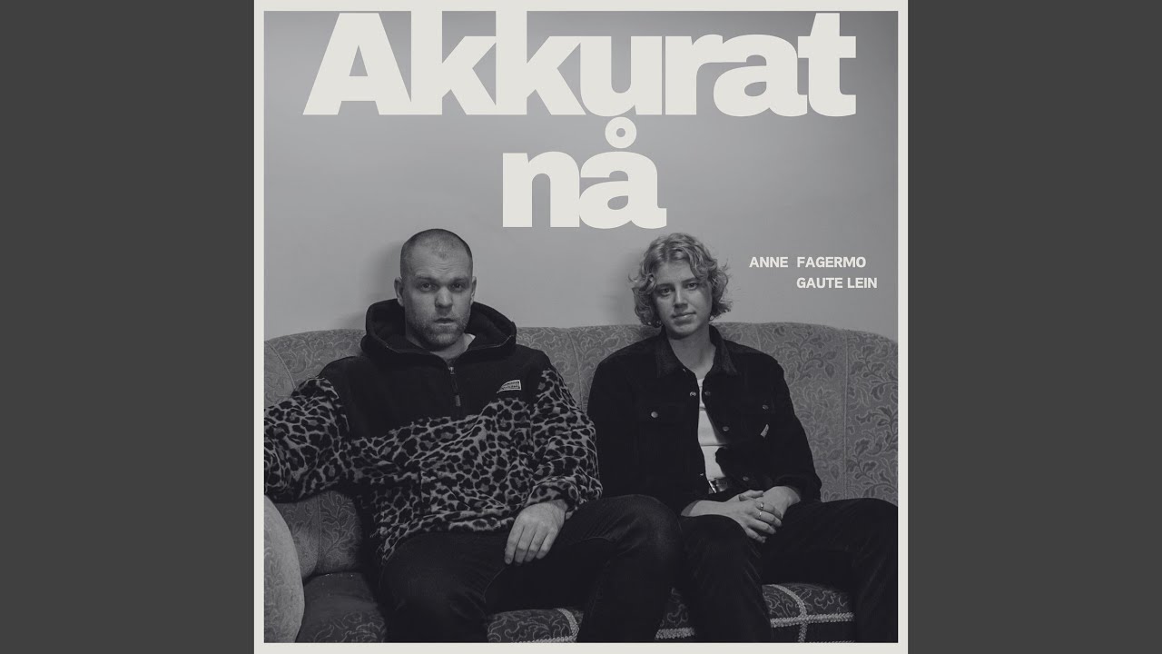Akkurat nå
