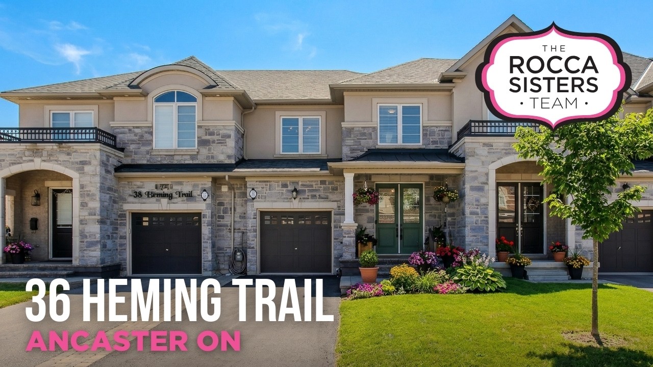 36 Heming Trail, Ancaster - The Rocca Sisters Team